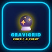 GraviGrid Kinetic Alchemy